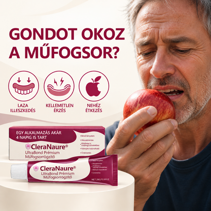 Spóroljon 50%-ot, ha még ma rendel 丨CleraNaure® UltraBond Prémium Műfogsorrögzítő – Elege van az elmozduló műfogsorból? Élvezze a biztosabb tartást! 🦷🧡