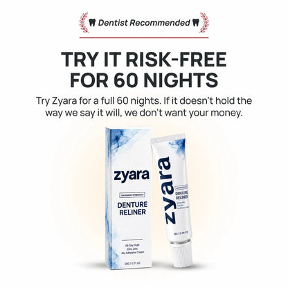Zyara ™ | Stop Denture Slipping 100% — All-Day Secure Hold